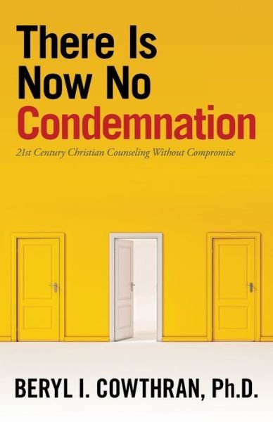 Cover for Beryl I Cowthran · There Is Now No Condemnation (Paperback Bog) (2021)