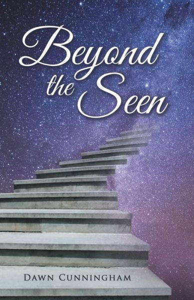 Cover for Dawn Cunningham · Beyond the Seen (Paperback Book) (2021)