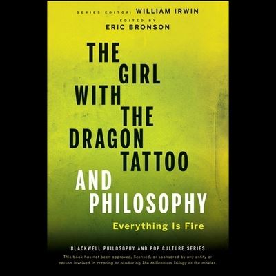 The Girl with the Dragon Tattoo and Philosophy - William Irwin - Music - Tantor Audio - 9781665192224 - July 20, 2020