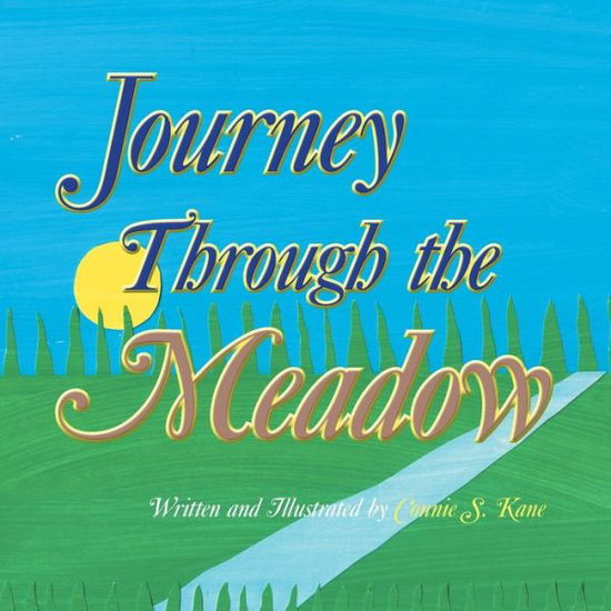 Cover for Connie S. Kane · Journey Through the Meadow (Book) (2022)
