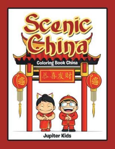 Cover for Jupiter Kids · Scenic China: Coloring Book China (Paperback Book) (2016)