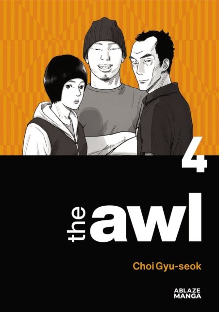 Cover for Choi Gyu-seok · The Awl Vol 4 - THE AWL GN (Taschenbuch) (2024)