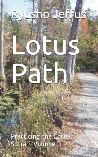 Cover for Ryusho Jeffus Shonin · Lotus Path (Pocketbok) (2019)