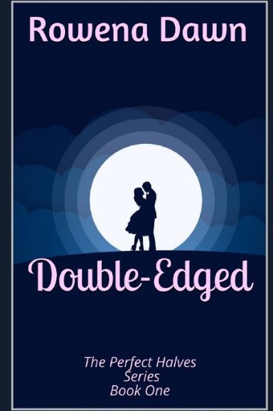 Cover for Rowena Dawn · Double-Edged (Paperback Book) (2019)