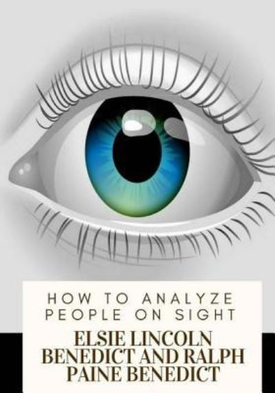 Cover for Ralph Paine Benedict · How to Analyze People on Sight (Paperback Book) (2018)