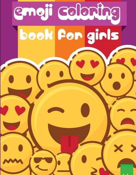 Cover for Gray Kusman · Emoji Coloring Book for Girls (Pocketbok) (2018)