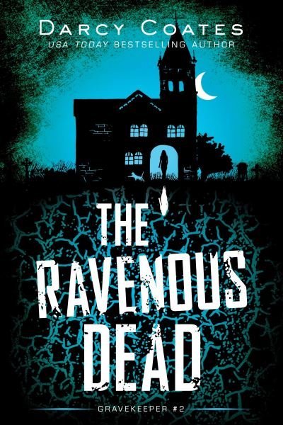Cover for Darcy Coates · The Ravenous Dead - Gravekeeper (Paperback Bog) (2022)