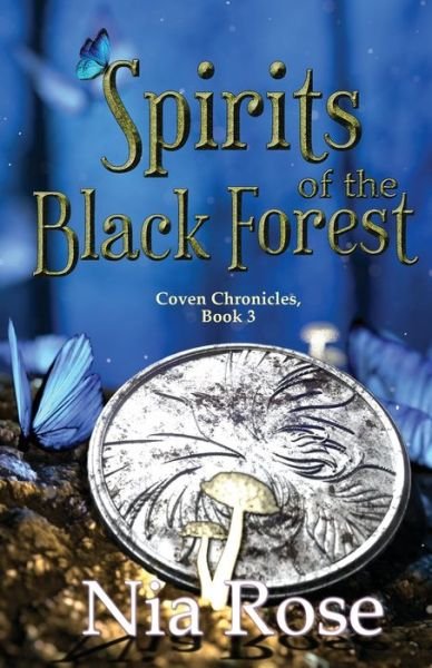 Cover for Nia Rose · Spirits of the Black Forest (Paperback Book) (2020)