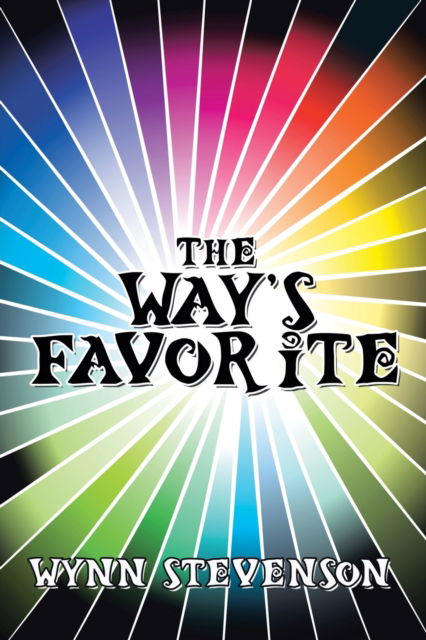 Cover for Wynn Stevenson · The Way's Favorite (Paperback Book) (2021)