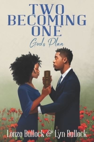 Cover for Lyn Bullock · Two Becoming One, God's Plan (Taschenbuch) (2021)