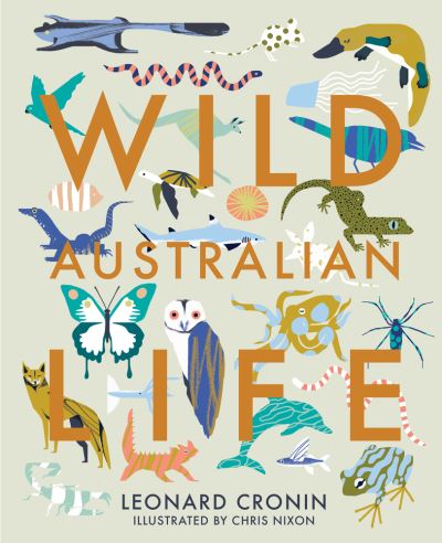 Cover for Leonard Cronin · Wild Australian Life (Book) (2023)