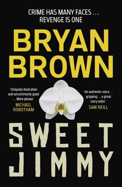 Bryan Brown · Sweet Jimmy (Paperback Book) (2021)