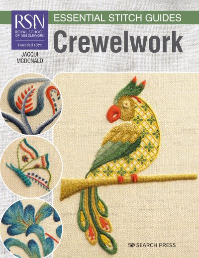 Cover for Jacqui McDonald · RSN Essential Stitch Guides: Crewelwork: Large Format Edition - RSN Essential Stitch Guides (Paperback Book) (2021)