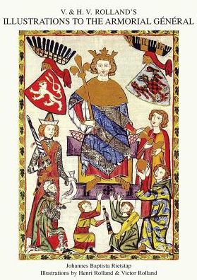 Cover for Johannes Baptista Rietstap · V. &amp; H.V. ROLLAND'S ILLUSTRATIONS TO THE ARMORIAL GENERAL Volume 3 (Paperback Book) (2014)
