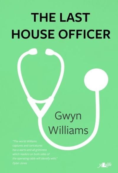Cover for Gwyn Williams · The Last House Officer (Taschenbuch) (2015)