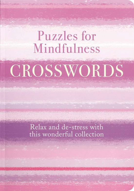 Cover for Eric Saunders · Puzzles for Mindfulness Crosswords: Find Peace and Calm with this Relaxing Collection - Puzzles for Mindfulness (Paperback Book) (2020)