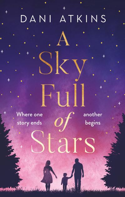 Cover for Dani Atkins · A Sky Full of Stars (Pocketbok) (2021)