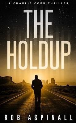 Cover for Rob Aspinall · The Holdup (Pocketbok) (2019)