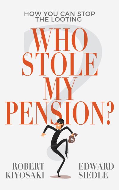 Cover for Robert T Kiyosaki · Who Stole My Pension? (CD) (2022)