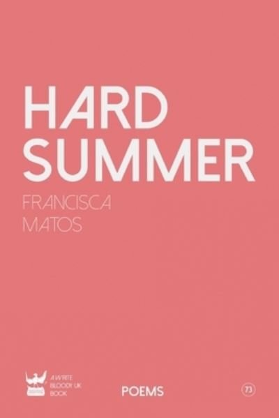 Cover for Matos Francisca · Hard Summer (Paperback Book) (2021)