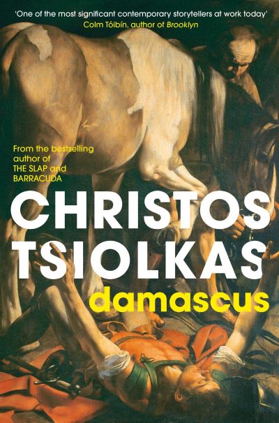 Cover for Christos Tsiolkas · Damascus (Paperback Book) [Main edition] (2021)