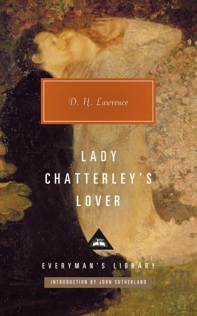 Cover for D H Lawrence · Lady Chatterley's Lover - Everyman's Library CLASSICS (Hardcover Book) (2024)