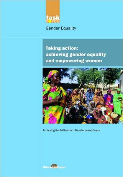Cover for UN Millennium Project · UN Millennium Development Library: Taking Action: Achieving Gender Equality and Empowering Women (Paperback Book) (2005)