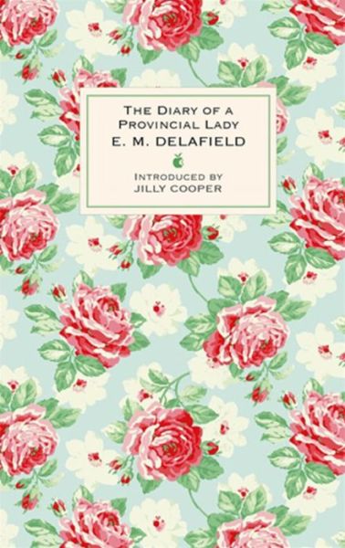 The Diary Of A Provincial Lady - VMC Designer Collection - E. M. Delafield - Książki - Little, Brown Book Group - 9781844085224 - 1 maja 2008