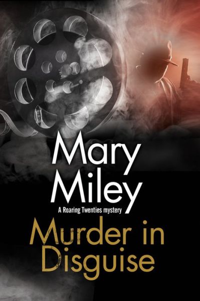 Cover for Mary Miley · Murder in Disguise - A Roaring Twenties Mystery (Paperback Book) [Main edition] (2018)