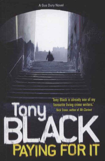 Cover for Tony Black · Paying For It (Taschenbuch) (2009)