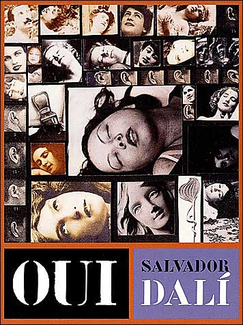 Cover for Salvador Dali · Oui: The Paranoid Critical Revolution (Paperback Book) (2004)