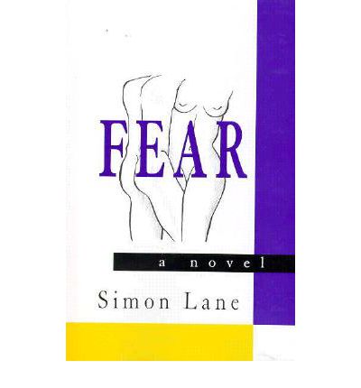 Cover for Simon Lane · Fear: A Novel (Hardcover Book) (1998)