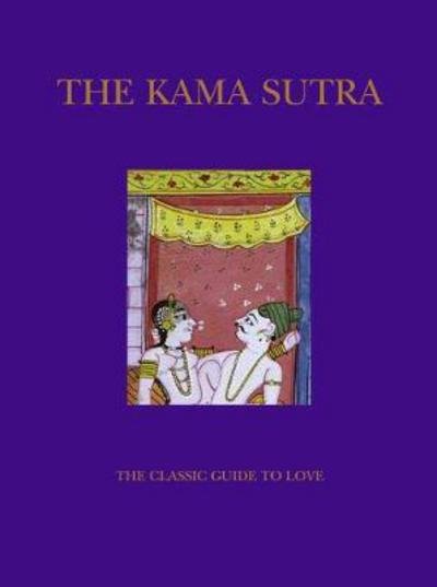 Cover for Vatsyayana · The Kama Sutra: The Classic Guide to Love - Chinese Bound (Gebundenes Buch) (2018)