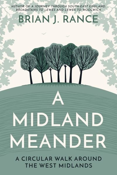 Cover for Brian J. Rance · A Midland Meander: A Circular Walk around the West Midlands (Paperback Book) (2023)