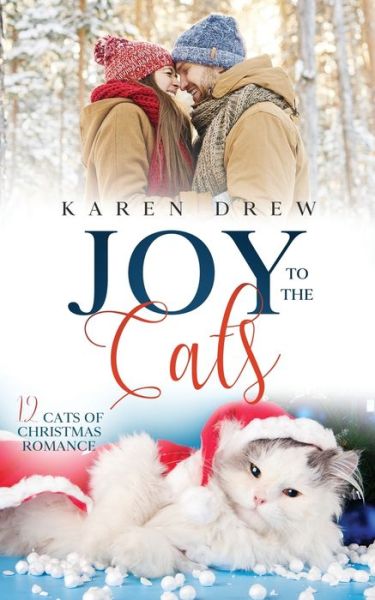 Cover for Karen Drew · Joy to the Cats (Paperback Book) (2022)