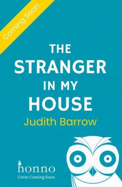 Judith Barrow · The Stranger in my House (Paperback Book) (2024)