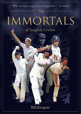 Cover for Bill Ricquier · Immortals of English Cricket (Hardcover Book) (2025)