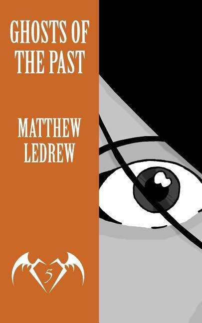 Cover for Matthew Ledrew · Ghosts of the Past - Black Womb (Paperback Book) (2015)