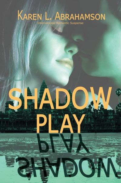 Cover for Karen L Abrahamson · Shadow Play (Paperback Book) (2014)