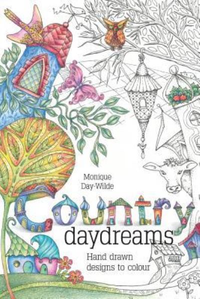 Cover for Monique Day-Wilde · Country Daydreams (Paperback Book) (2016)