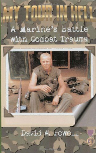 Cover for David W. Powell · My Tour in Hell: a Marine's Battle with Combat Trauma (Reflections of History) (Inbunden Bok) [1st edition] (2006)