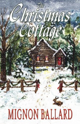 Cover for Mignon F. Ballard · The Christmas Cottage (Paperback Book) (2007)