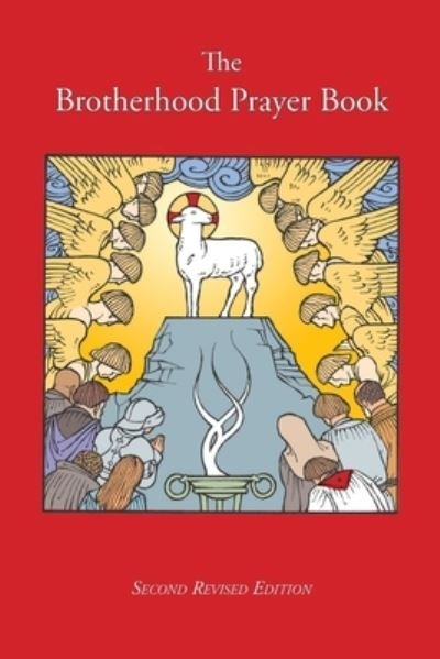 Benjamin T G Mayes · The Brotherhood Prayer Book (Paperback Bog) (2021)