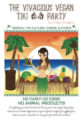 Cover for Kathy Tennefoss · The Vivacious Vegan Tiki Party (Paperback Book) (2012)