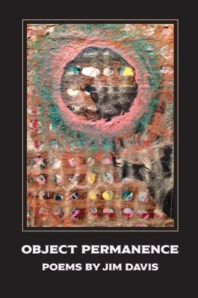 Cover for Jim Davis · Object Permanence (Paperback Book) (2014)