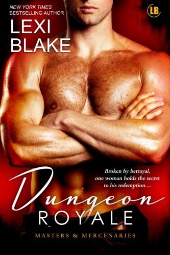 Cover for Lexi Blake · Dungeon Royale  (Masters and Mercenaries) (Paperback Book) (2014)