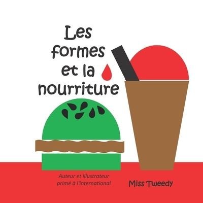 Cover for Miss Tweedy · Les formes et la nourriture (Paperback Bog) (2020)