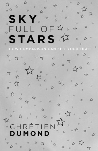 Cover for Chretien Dumond · Sky Full of Stars (Paperback Book) (2017)