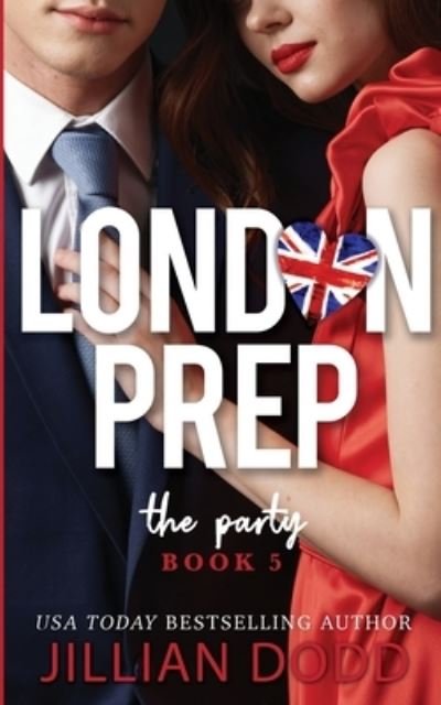 Cover for Jillian Dodd · The Party - London Prep (Taschenbuch) (2021)