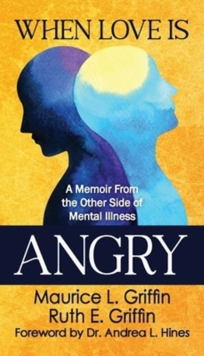 Cover for Maurice L Griffin · When Love Is Angry (Paperback Book) (2021)